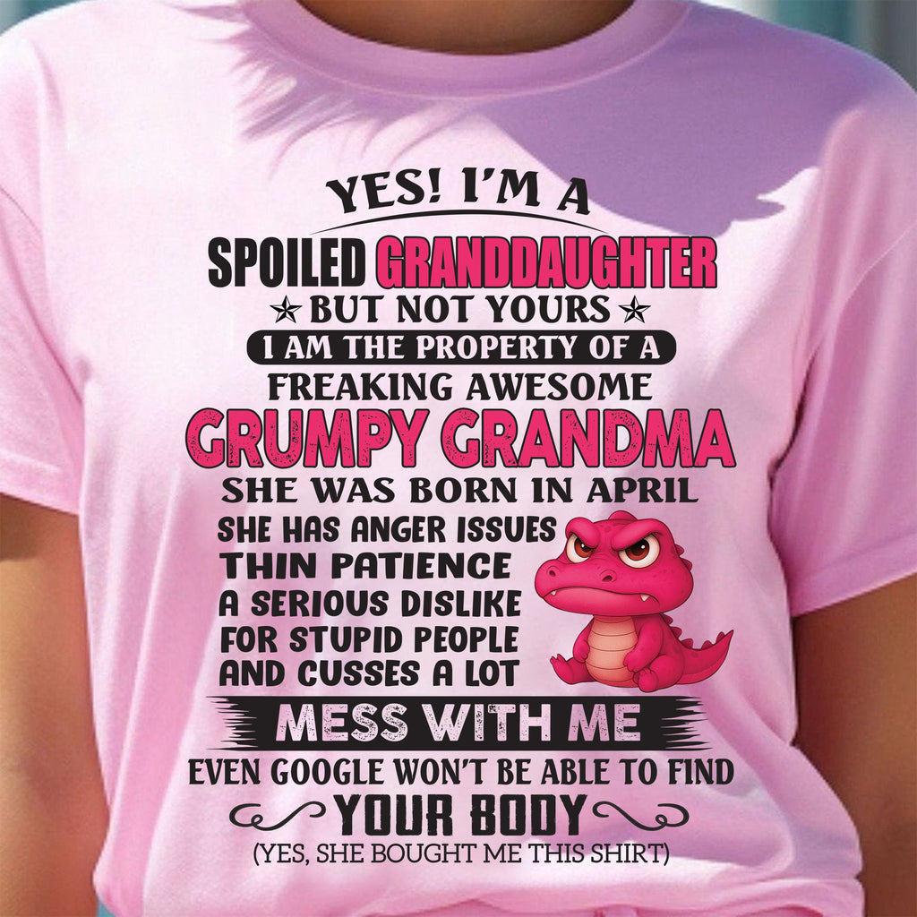 APRIL - YES, I'M A SPOILED GRANDDAUGHTER - GIFT FROM GRANDMA - NGHL04 (SKU09-96-04)
