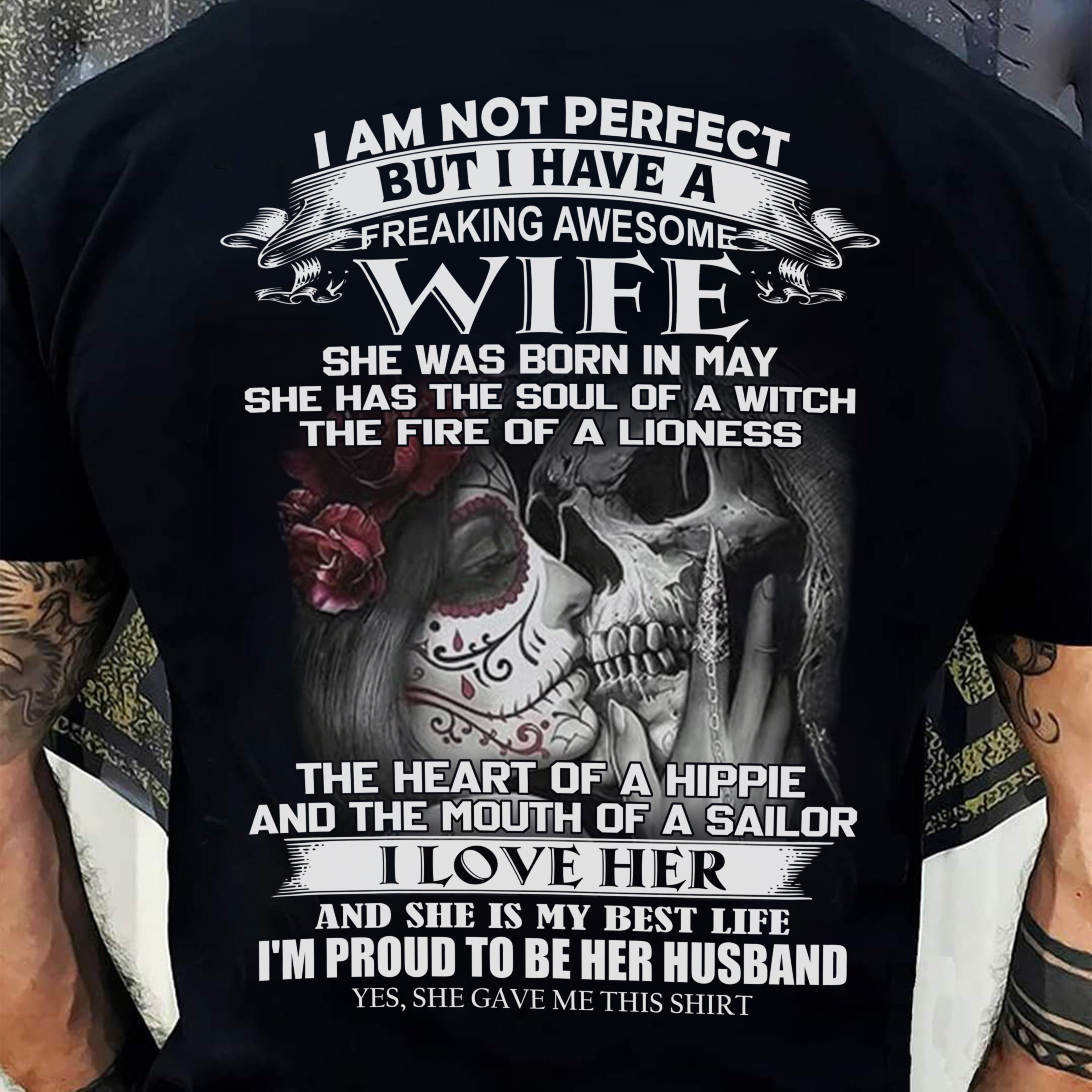 I Am Not Perfect But I Have A Freaking Awesome Wife - Gift For Husband From Wife - NGHL05 (SKU06-31-05)
