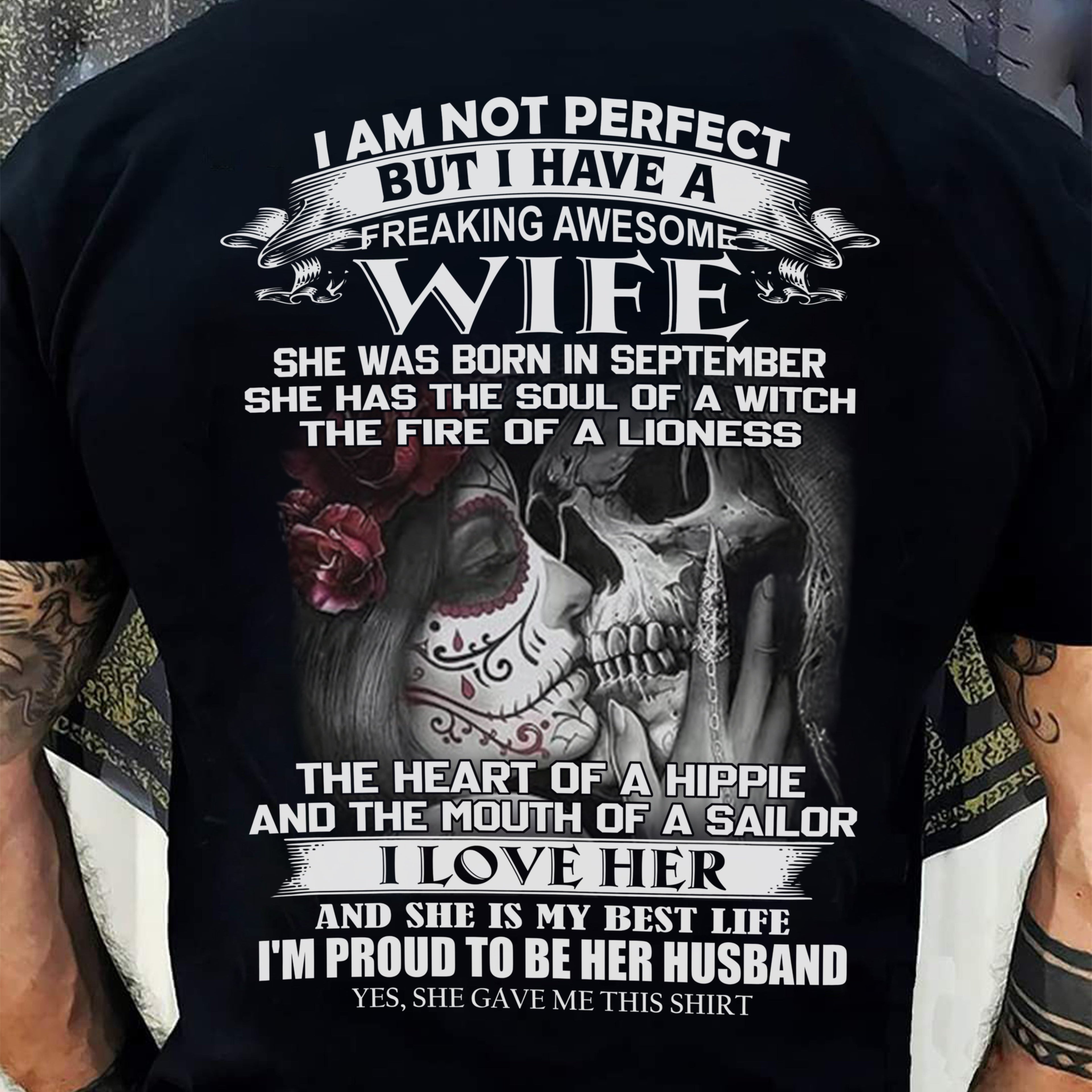 September - I Am Not Perfect But I Have A Freaking Awesome Wife - Gift For Husband From Wife - NGHL09 (SKU06-31-09)