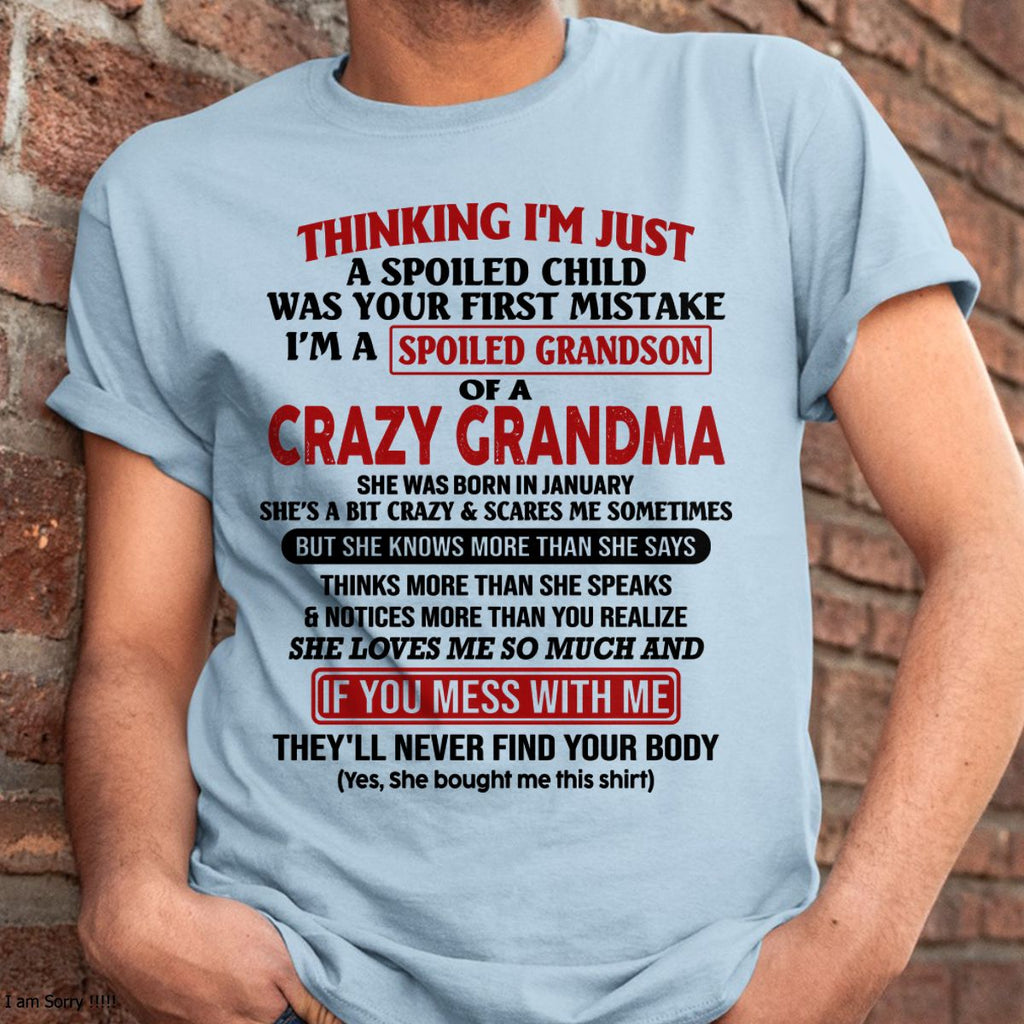 JANUARY - I'M A SPOILED GRANDSON OF A CRAZY GRANDMA - From Grandma - NGHL01 (SKU-GMS1-NTT01)
