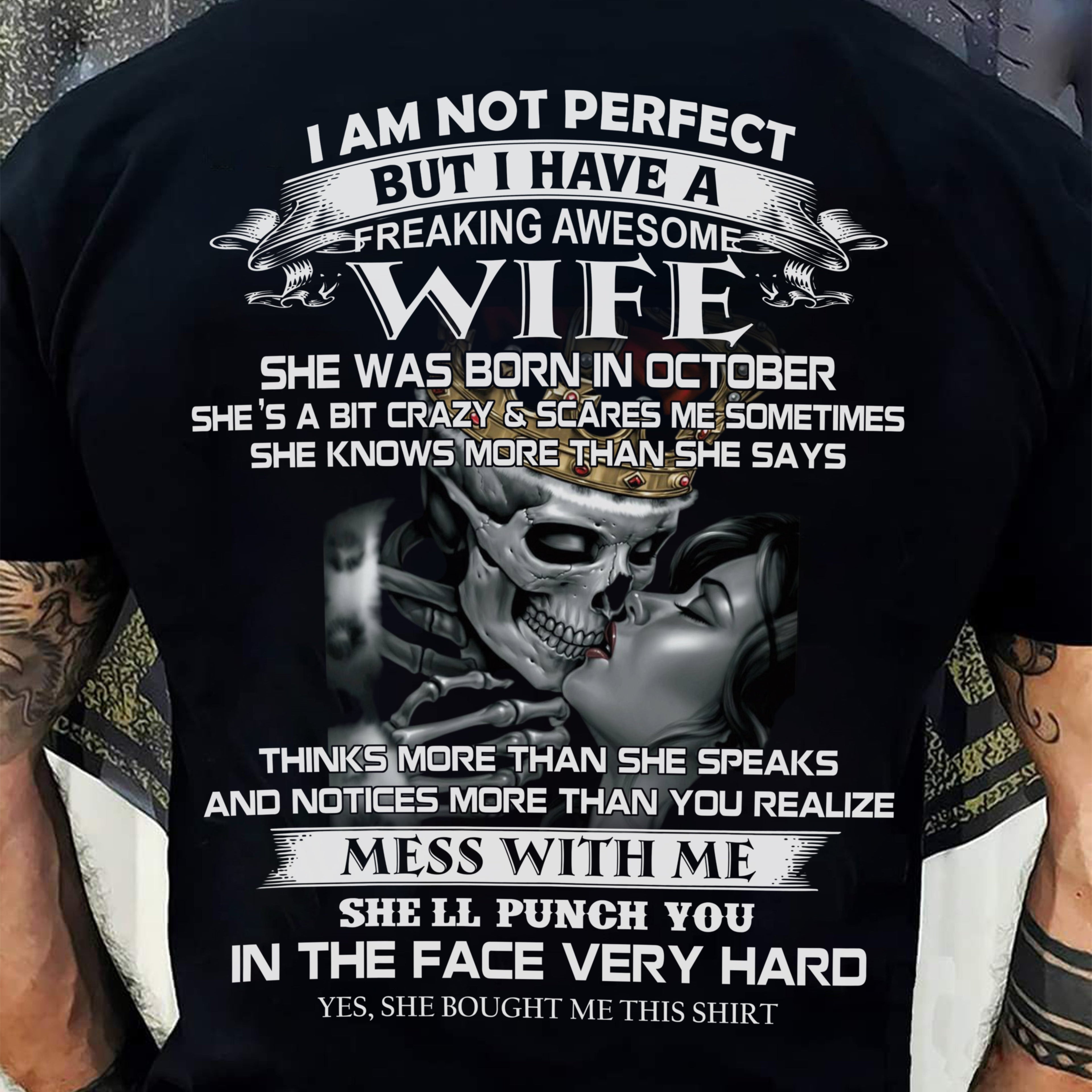 October - I Am Not Perfect But I Have A Freaking Awesome Wife - Gift For Husband From Wife - NGHL10 (SKU06-34-10)