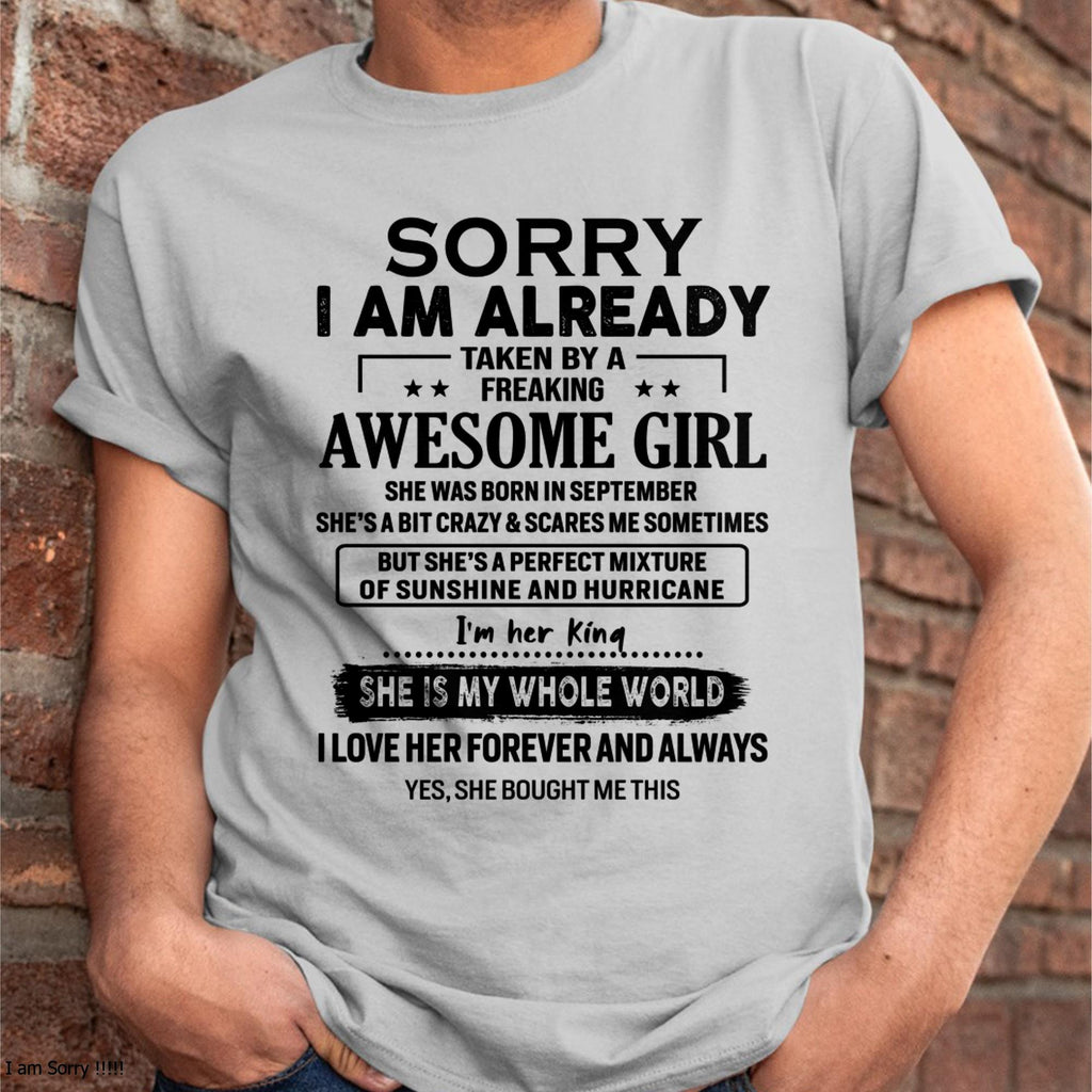 September - Sorry I Am Already Taken By A Freaking Awesome Girl - Gift For Husband From Wife - NGHL09 (SKU-TSRGIRL-09)