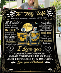 To My Wife Blanket – For The One And Only From Husband (SKU26B-01275)