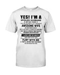 Yes, I'm a spoiled husband - SKU-SPOILES-HUS - SUN03