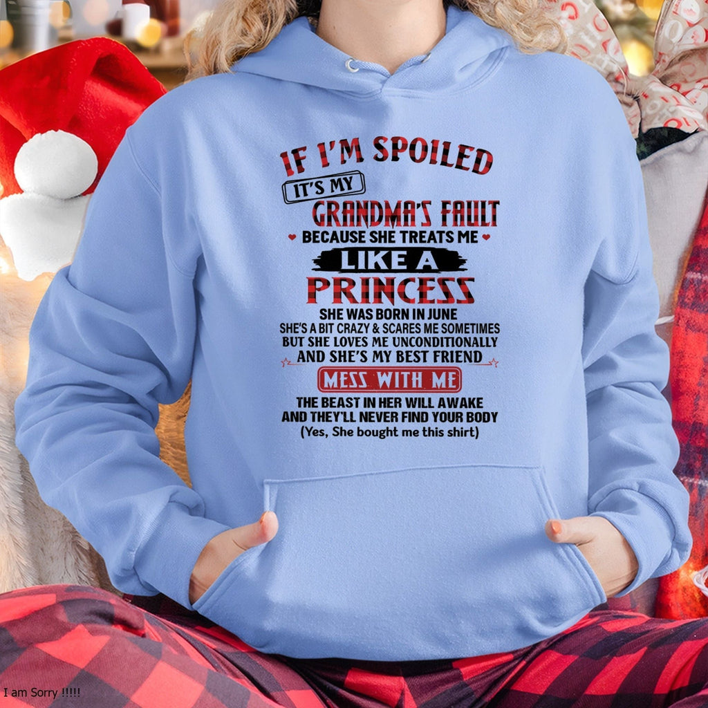 IF I'M SPOILED IT'S MY GRANDMA'S FAULT ♥ BECAUSE SHE TREATS ME ♥ LIKE A PRINCESS - From Grandma for granddaughter - NGHL06 (SKU07-92-06)