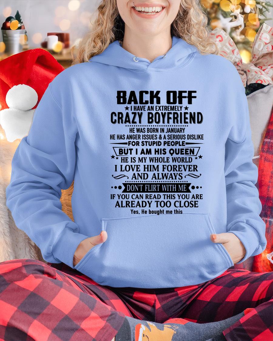January - Back Off I Have An Extremely Crazy Boyfriend - Gift For Wife From Husband NGHL01 (SKUT-BACKOFF-01)