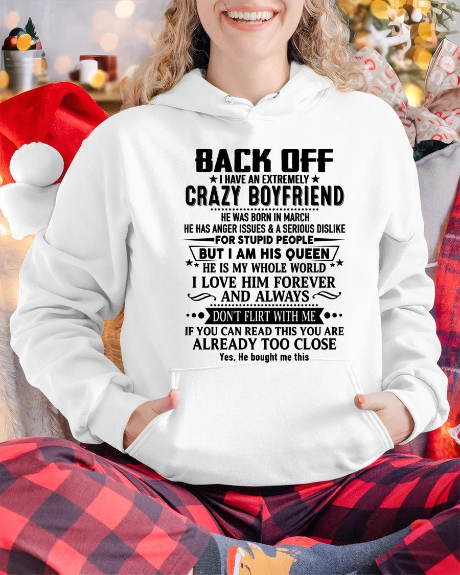 March - Back Off I Have An Extremely Crazy Boyfriend - Gift For Wife From Husband - NGHL03 (SKUT-BACKOFF-03)