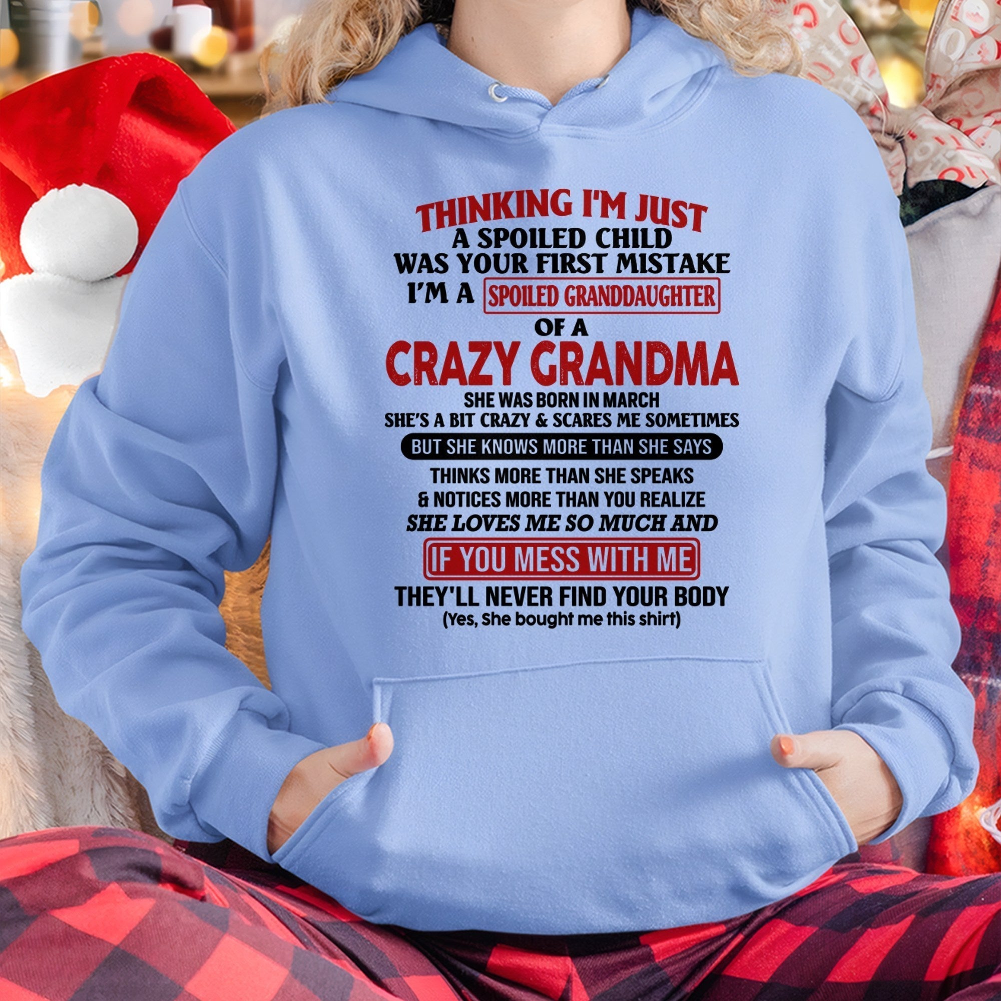 MARCH - I'M A SPOILED GRANDDAUGHTER OF A CRAZY GRANDMA - From Grandma - NTTD03 (SKU-GMD1-NTT03)