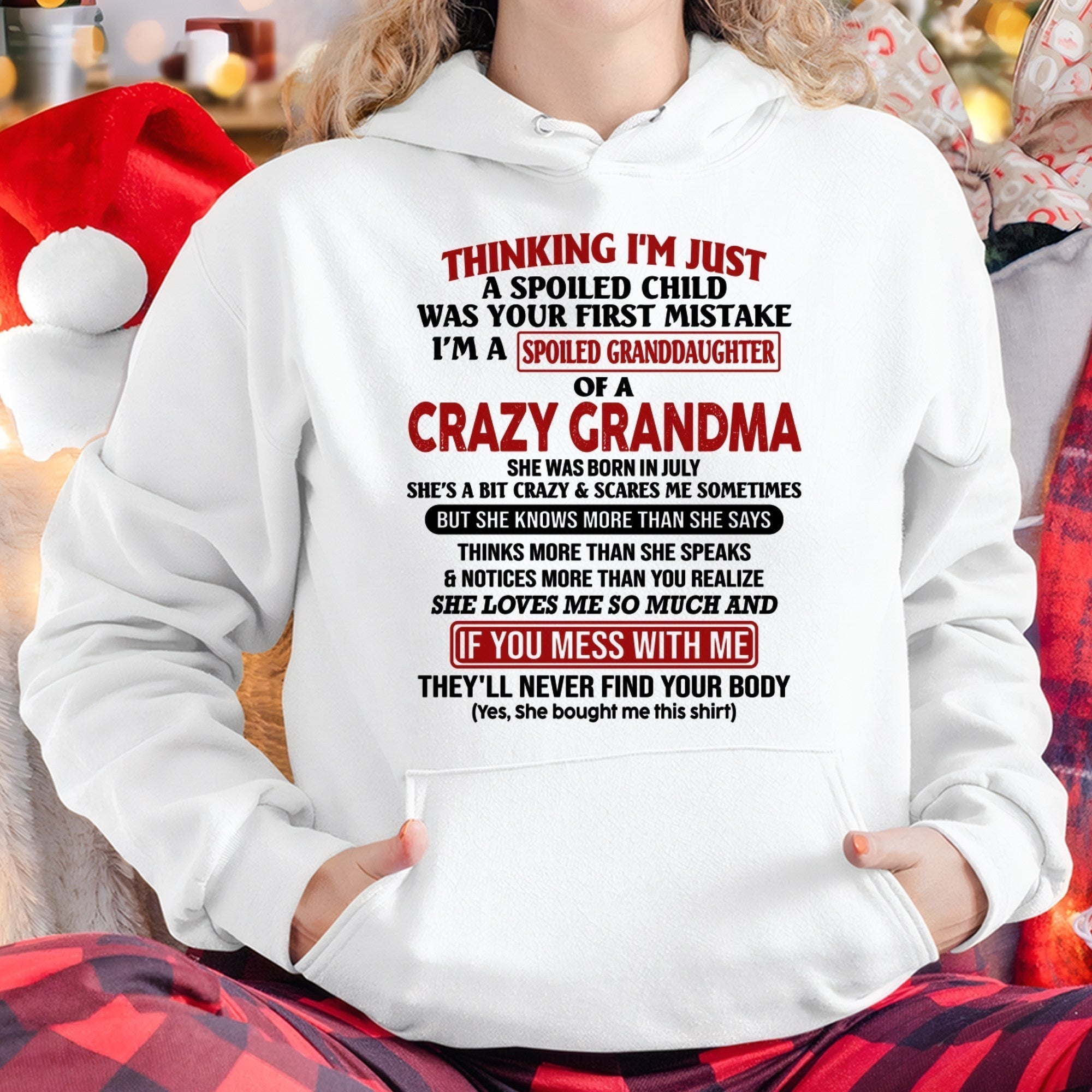 JULY - I'M A SPOILED GRANDDAUGHTER OF A CRAZY GRANDMA - From Grandma - NGHL07 (SKU-GMD1-NTT07)