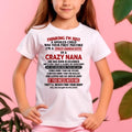 SPOILED GRANDDAUGHTER OF A CRAZY NANA T-SHIRT December Edition – From grandma to granddaughter - NTT12 (SKU07-129-12)