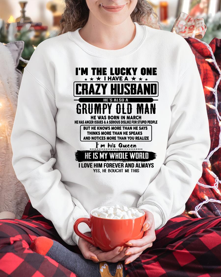 March - I am Lucky One I Have A Crazy Husband - Gift for Wife From Husband - NGHL03 (SKUT-LUCKYONE-03)