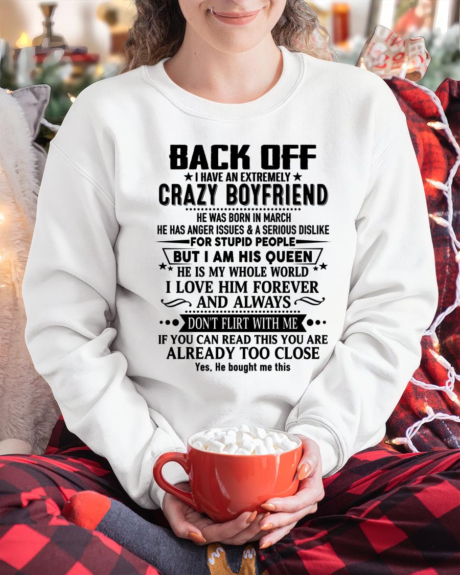 March - Back Off I Have An Extremely Crazy Boyfriend - Gift For Wife From Husband - NGHL03 (SKUT-BACKOFF-03)