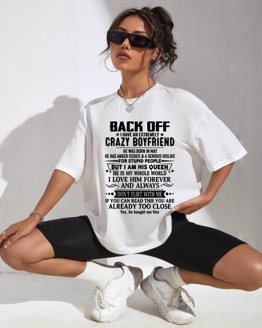 May - Back Off I Have An Extremely Crazy Boyfriend - Gift For Wife From Husband - NGHL05 (SKUT-BACKOFF-05)