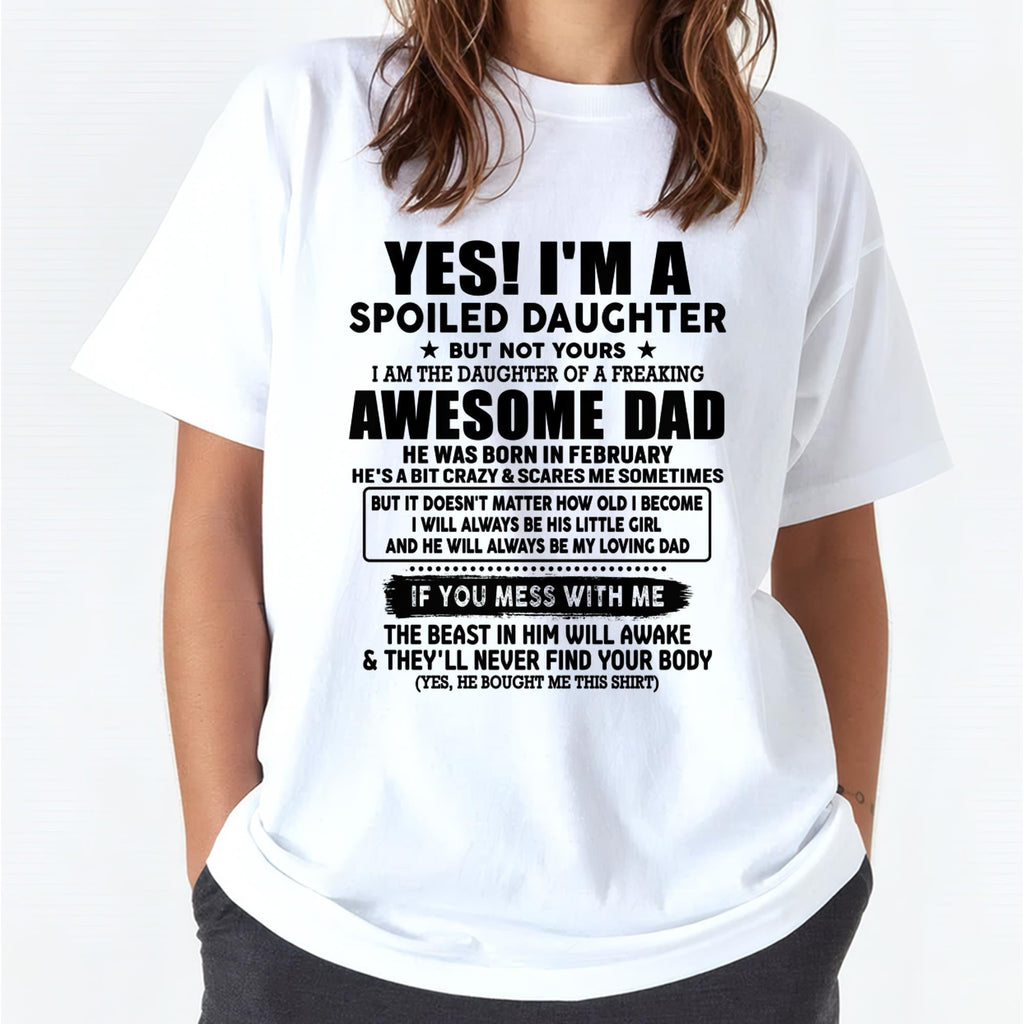 February - I'm Spoiled Daughter - Gift for Daughter from Dad - NGHL02 (SKU-TDD1206-02)