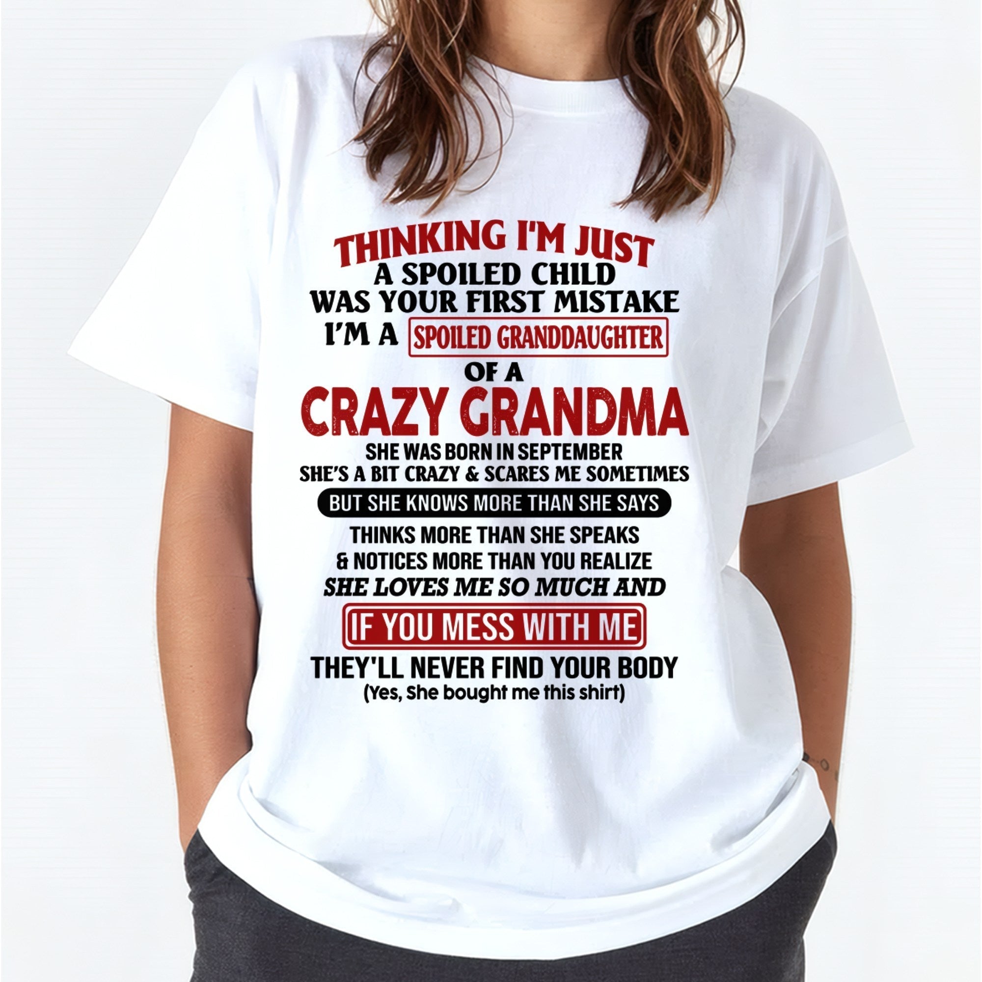 SEPTEMBER - I'M A SPOILED GRANDDAUGHTER OF A CRAZY GRANDMA - From Grandma - NTTD09 (SKU-GMD1-NTT09)