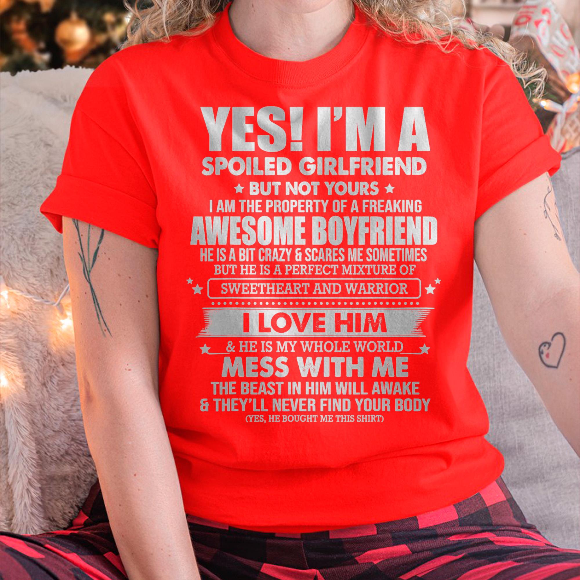 I am Spoiled Girlfriend - Gift for Wife From Husband - NGHL00 (SKU-T1306-GIRLFRIEND)