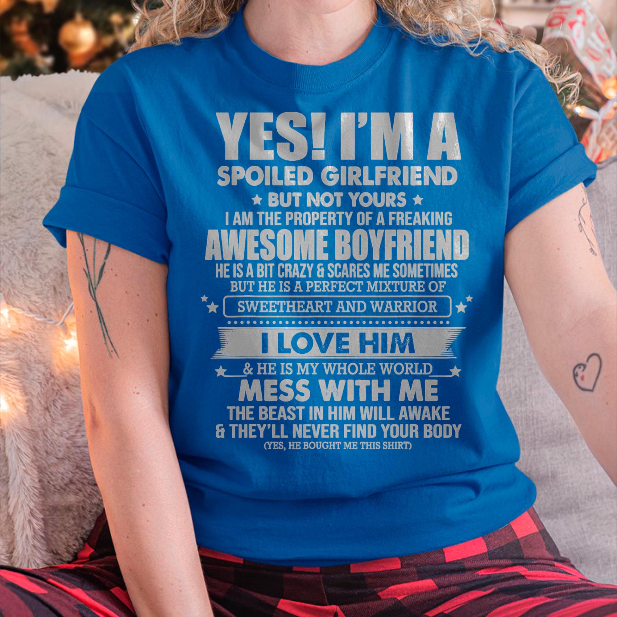 I am Spoiled Girlfriend - Gift for Wife From Husband - NGHL00 (SKU-T1306-GIRLFRIEND)