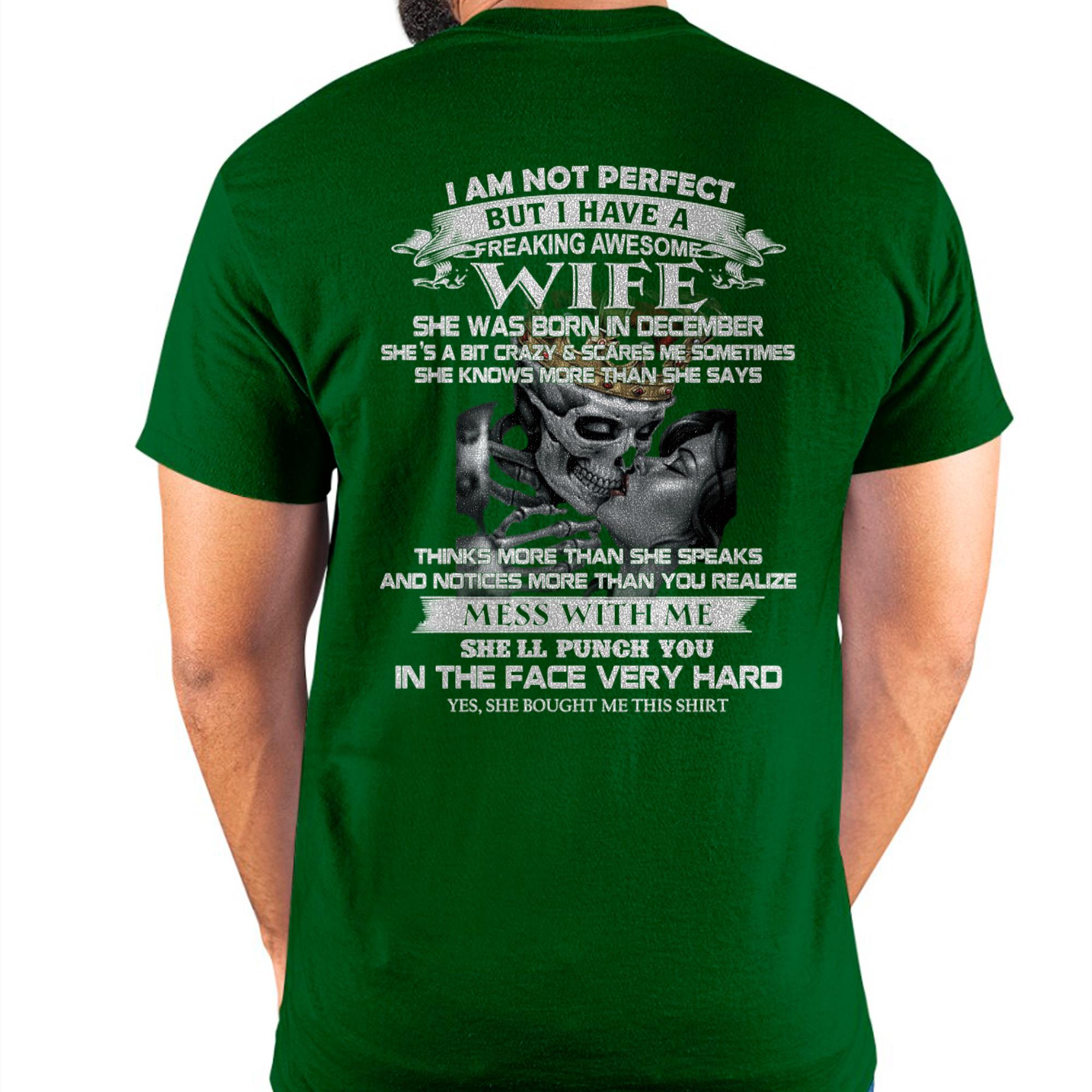 December - I Am Not Perfect But I Have A Freaking Awesome Wife - Gift For Husband From Wife - NGHL12 (SKU06-34-12)