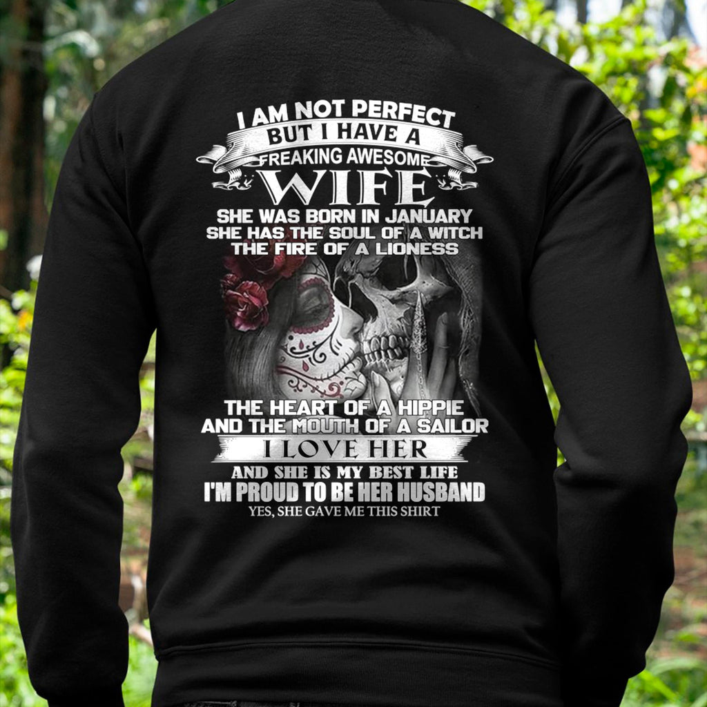 January - I Am Not Perfect But I Have A Freaking Awesome Wife - Gift For Husband From Wife - NGHL01 (SKU06-31-01)