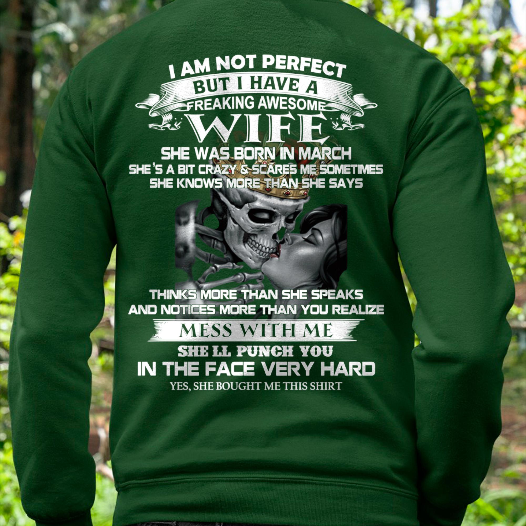 March - I Am Not Perfect But I Have A Freaking Awesome Wife - Gift For Husband From Wife - NGHL03 (SKU06-34-03)