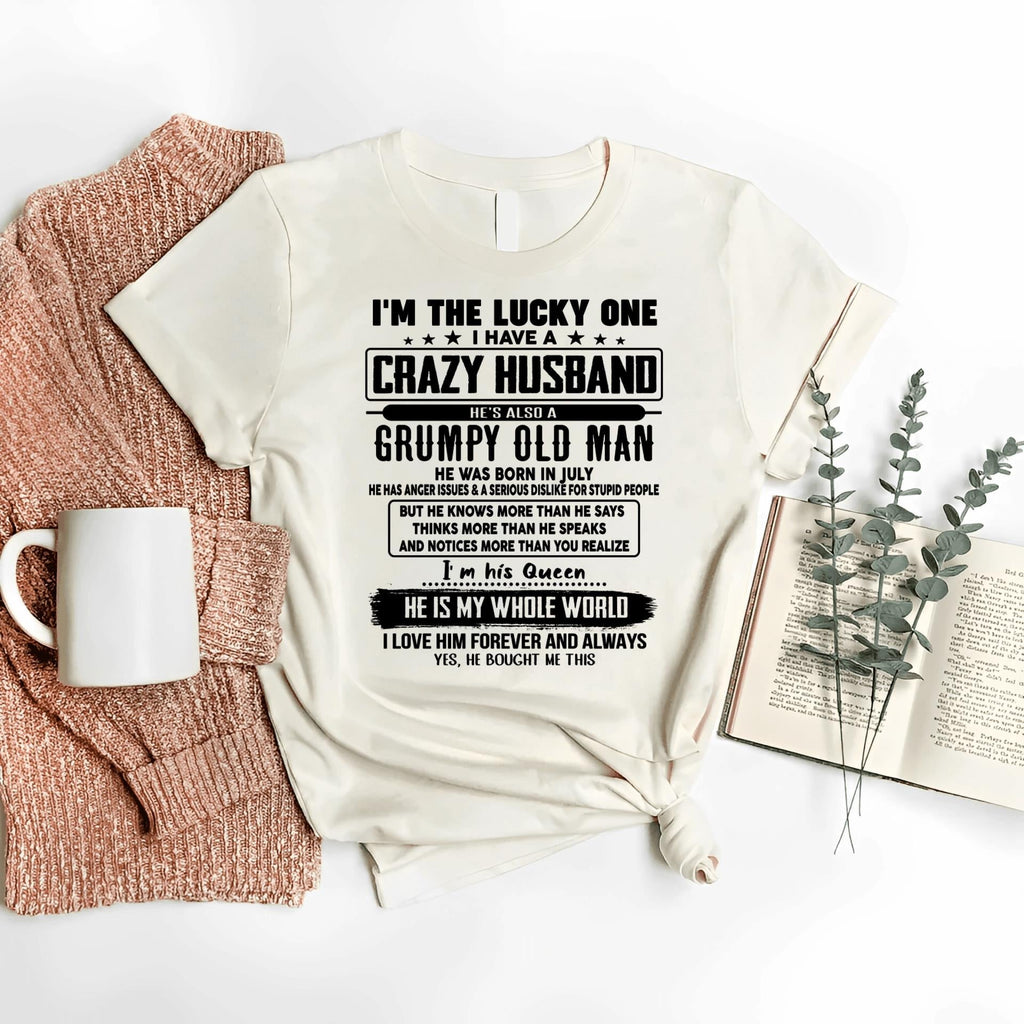 July - I am Lucky One I Have A Crazy Husband - Gift for Wife From Husband - NGHL07 (SKUT-LUCKYONE-07)