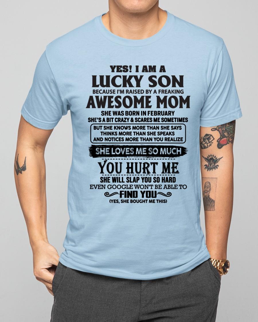 February - Yes! I'm A Lucky Son - Perfect Gift For Your Son From Mom - NGHL02(SKU-LKW-02)