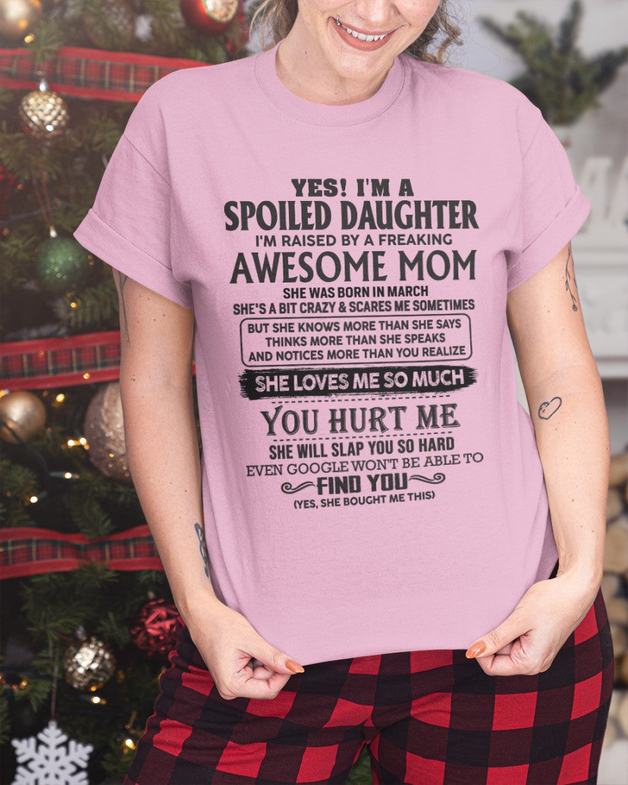 March - Spoiled Daughter - Perfect gift for daughter From Mom - NGHL03 (SKU-MD01-03)