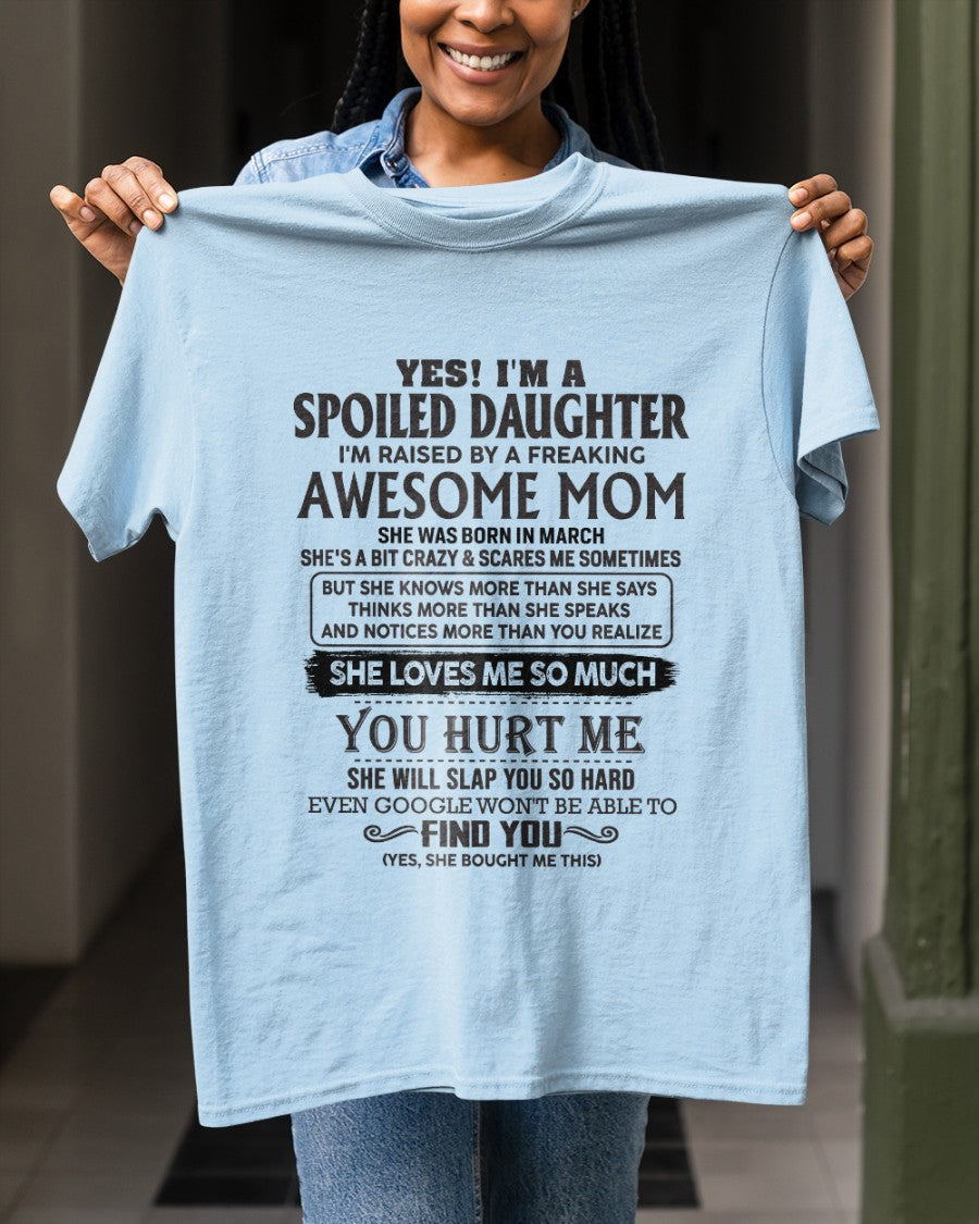 March - Spoiled Daughter - Perfect gift for daughter From Mom - NGHL03 (SKU-MD01-03)