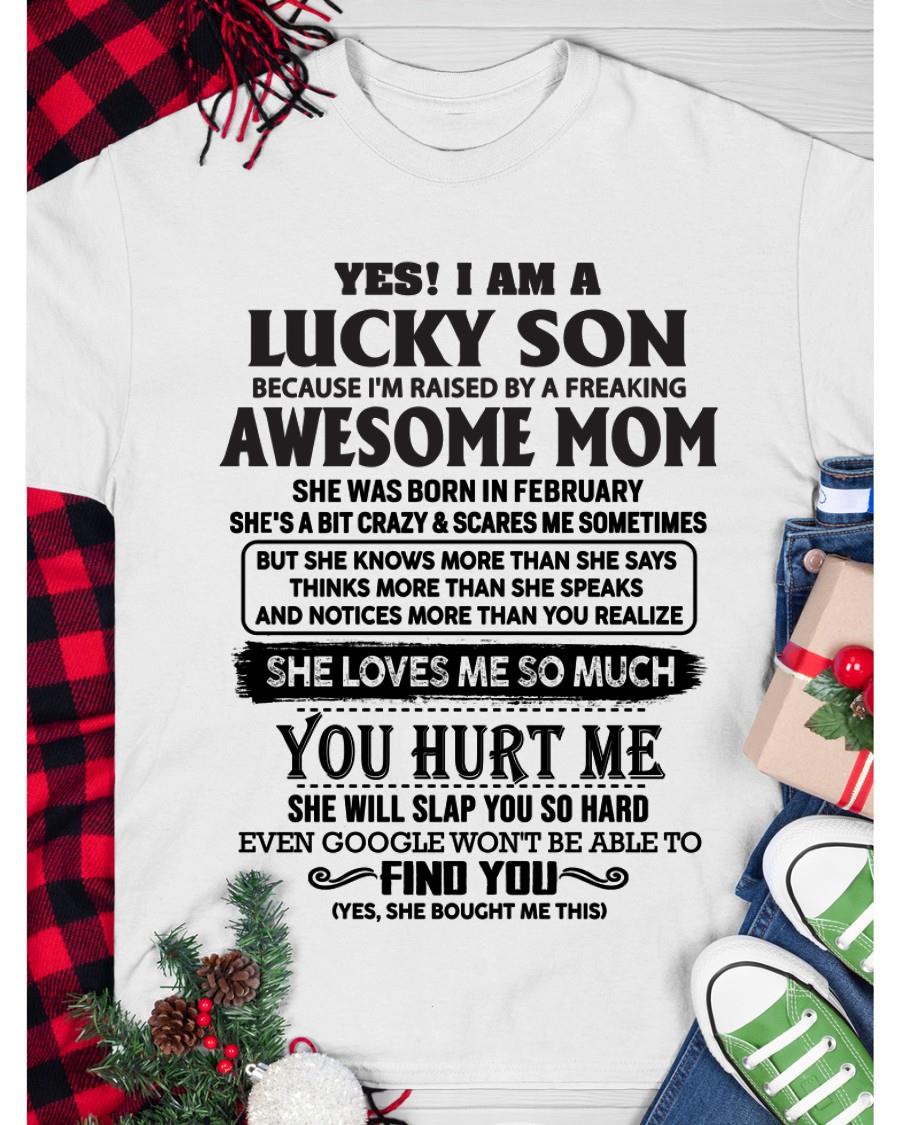 February - Yes! I'm A Lucky Son - Perfect Gift For Your Son From Mom - NGHL02(SKU-LKW-02)