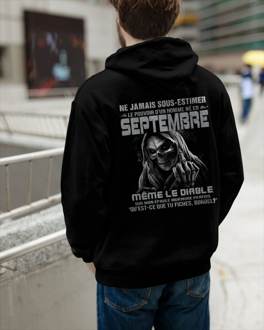 NE JAMAIS SOUS-ESTIMER LE POUVOIR D'UN HOMME NÉ EN SEPTEMBRE Fr09 male (SKU08-61-09)