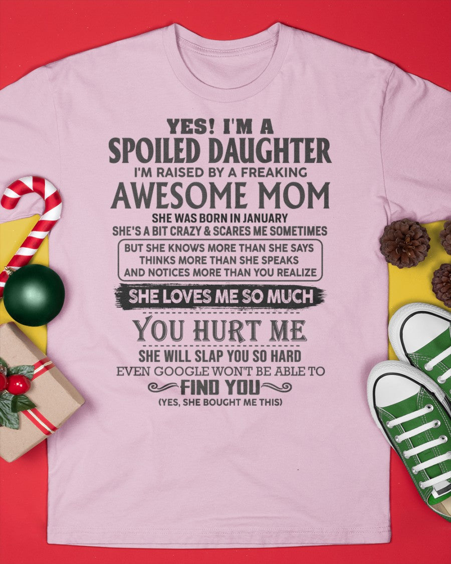 January - Spoiled Daughter - Perfect gift for your daughter From Mom - NGHL01 (SKU-MD01-01)