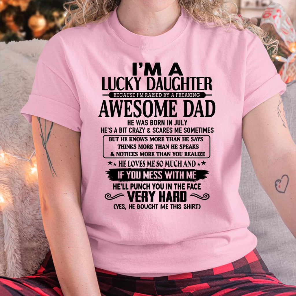 July - I'm Lucky Daughter - Gift for Daughter from Dad - NGHL07 (SKU-TLUCKYDD-07)